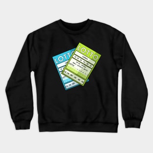 Lottery Ticket Win Winner Crewneck Sweatshirt